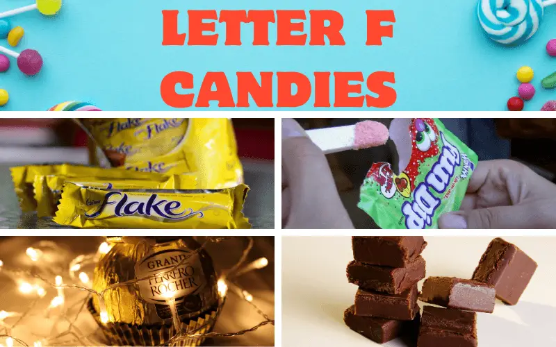 Candies That Begin With The Letter F
