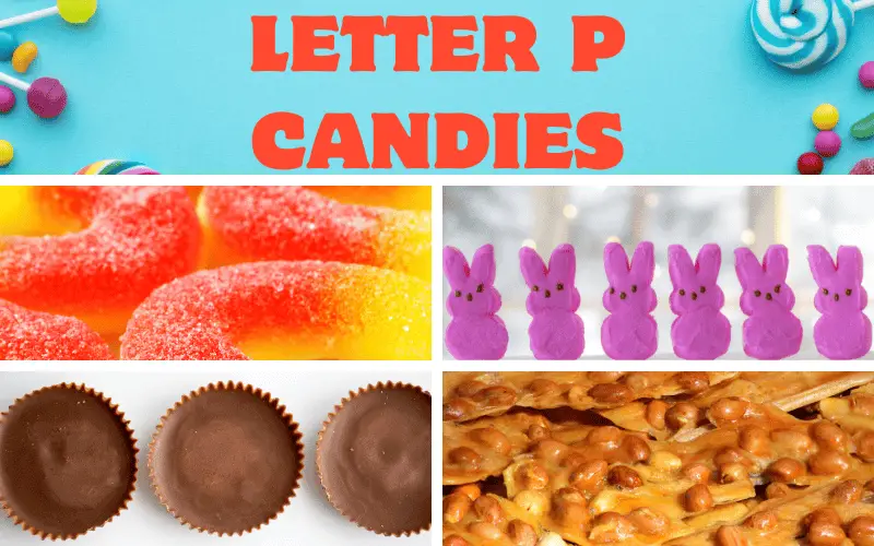 Candy That Starts With P